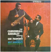 The Cannonball Adderley Quintet - The Cannonball Adderley Quintet in San Francisco
