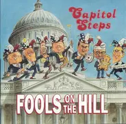 The Capitol Steps - Fools on the Hill