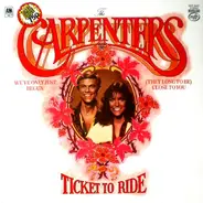 Carpenters - Ticket to Ride