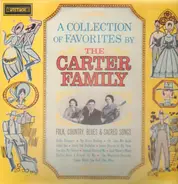The Carter Family - A Collection Of Favorites By The Carter Family