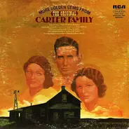 The Carter Family - More Golden  Gems From The Original Carter Family
