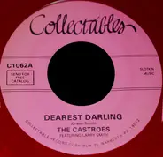 The Castroes Featuring Larry Smith - Dearest Darling / Dance With Me