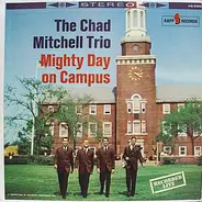 The Chad Mitchell Trio - Mighty Day on Campus