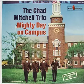 Chad Mitchell Trio - Mighty Day on Campus