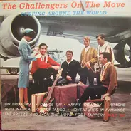 The Challengers - The Challengers On The Move (Surfing Around The World)