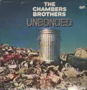 The Chambers Brothers - Unbonded