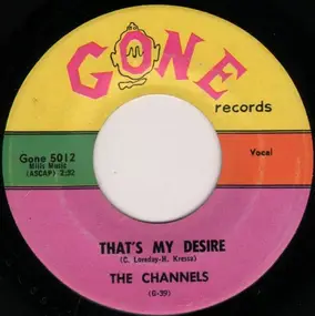 The Channels - That's My Desire