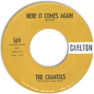 The Chantels With The Sammy Lowe Orchestra - Here It Comes Again / Summertime