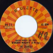 The Chantels - Every Night (I Pray) / Sure Of Love