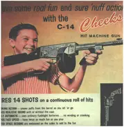 The Cheeks - Have Some Real Fun And Sure 'Nuff Action With The C-14 Hit Machine Gun
