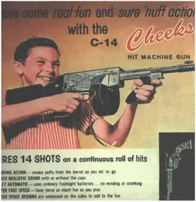 The Cheeks - Have Some Real Fun And Sure 'Nuff Action With The C-14 Hit Machine Gun