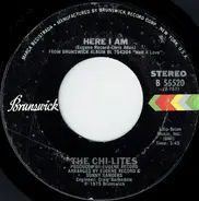 The Chi-Lites - Here I Am / It's Time For Love