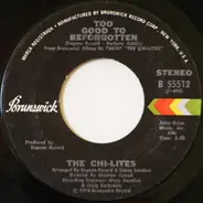 The Chi-Lites - Too Good To Be Forgotten