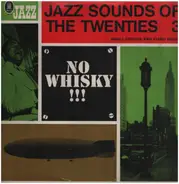 The Chicago Footwarmers, Arizona Dranes, Clarence Williams... - Jazz Sounds Of The Twenties 3