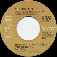 The Choice Four - Hey, What's That Dance You're Doing