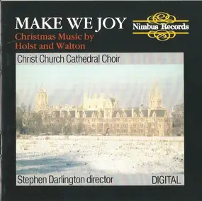 Stephen Darlington - Make We Joy (Christmas Music By Holst And Walton)