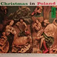The Chorus And Orchestra Of The "Slask" Ballet , Feliks Raczkowski - Christmas In Poland