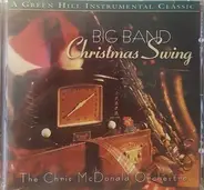 The Chris McDonald Orchestra - Big Band Christmas Swing