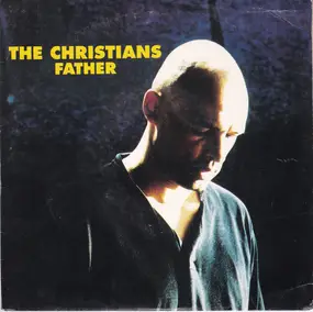 The Christians - Father