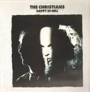 The Christians - Happy in Hell