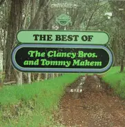 The Clancy Brothers & Tommy Makem - The Best Of The Clancy Bros. And Tommy Makem