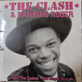 The Clash - Rock The Casbah / Red Angel Dragnet