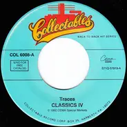 The Classics IV - Traces / Everyday With You Girl