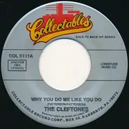 The Cleftones - Why You Do Me Like You Do / You Baby You
