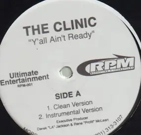 Clinic - Y'all Ain't Ready