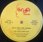 The Clock Work Toys - Do It Way You Wanna