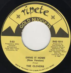 The Clovers - Drive It Home / Don't Play That Song (You Lied)