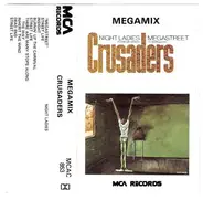 The Crusaders - Megamix - Night Ladies, Megastreet