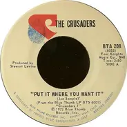 The Crusaders - Put It Where You Want It