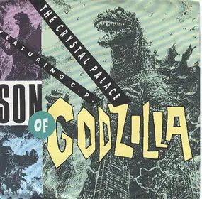 Crystal Palace - Son Of Godzilla