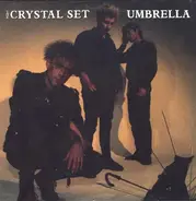 The Crystal Set - Umbrella