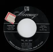 The Crew Cuts - Tell Me Why / Rebel In Town