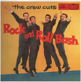 The Crew Cuts - Rock And Roll Bash