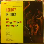 The Cuban Orchestra - Holiday In Cuba In Mambo Tempo