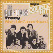The Cuff Links - Tracy / When Julie Comes Around