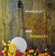 The Cumberland Clan - Bouquet Of Bluegrass Hits