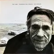 The Cure - Standing On A Beach - The Singles