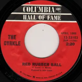 The Cyrkle - Red Rubber Ball / Turn-Down Day