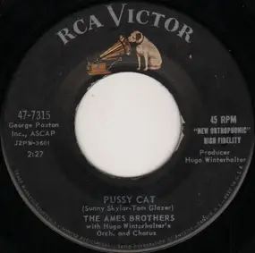 The Ames Brothers - Pussy Cat / No One But You (In My Heart)