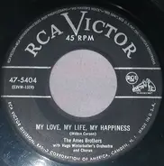 The Ames Brothers - My Love, My Life, My Happiness