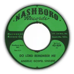 Angelic Gospel Singers - Do Lord Remember Me
