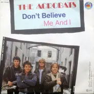The Acrobats - Don't Believe