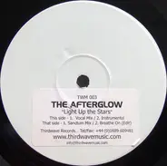 The Afterglow - Light Up The Stars