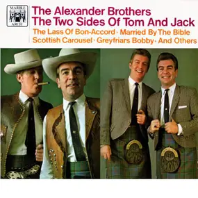 The Alexander Brothers - The Two Sides Of Tom And Jack
