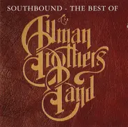 The Allman Brothers Band - Southbound - The Best Of The Allman Brothers Band