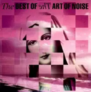 The Art Of Noise - The Best Of The Art Of Noise (Art Works 7")